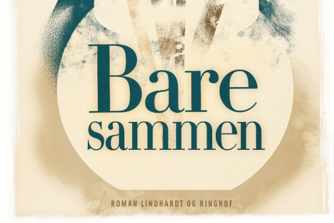 &quot;Bare sammen&quot; handler om livet grumhed og skønhed.